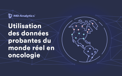 Utilisation des données probantes du monde réel en oncologie