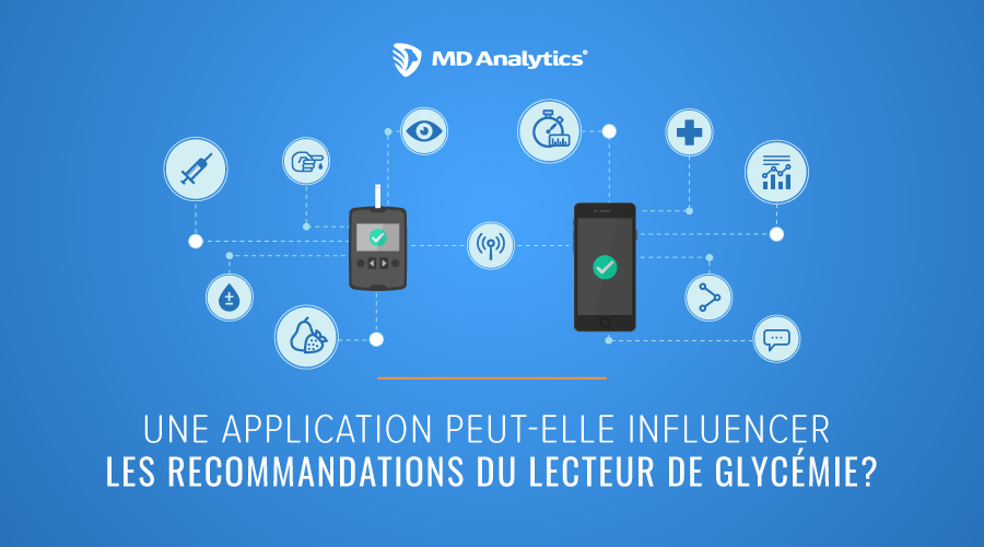 L&rsquo;impact des applications en lien avec le diabète sur les recommendations des glucomètres